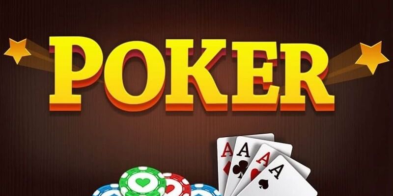 Điều nên biết về game bài poker 