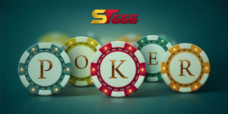 Hướng dẫn cách cá cược Poker bài tại ST666