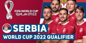 ST666_Serbia Và Hành Trình Tại Kỳ World Cup Năm 2022